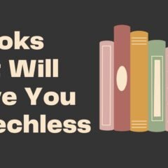 7 Books That Will Leave You Speechless