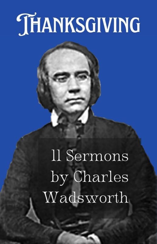 Thanksgiving: 11 Sermons by Charles Wadsworth